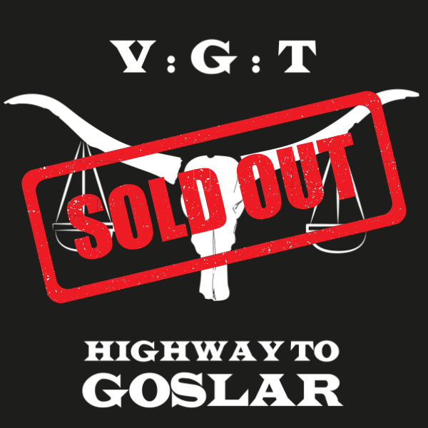 Highway to Goslar Sold Out